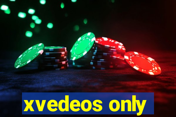 xvedeos only